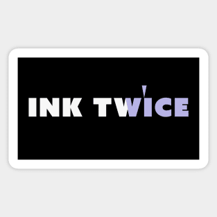 ink twice Sticker